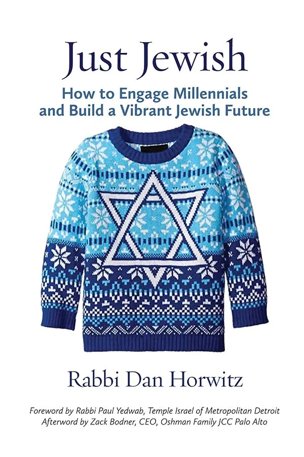 Just Jewish: How to Engage Millennials and Build a Vibrant Jewish ...